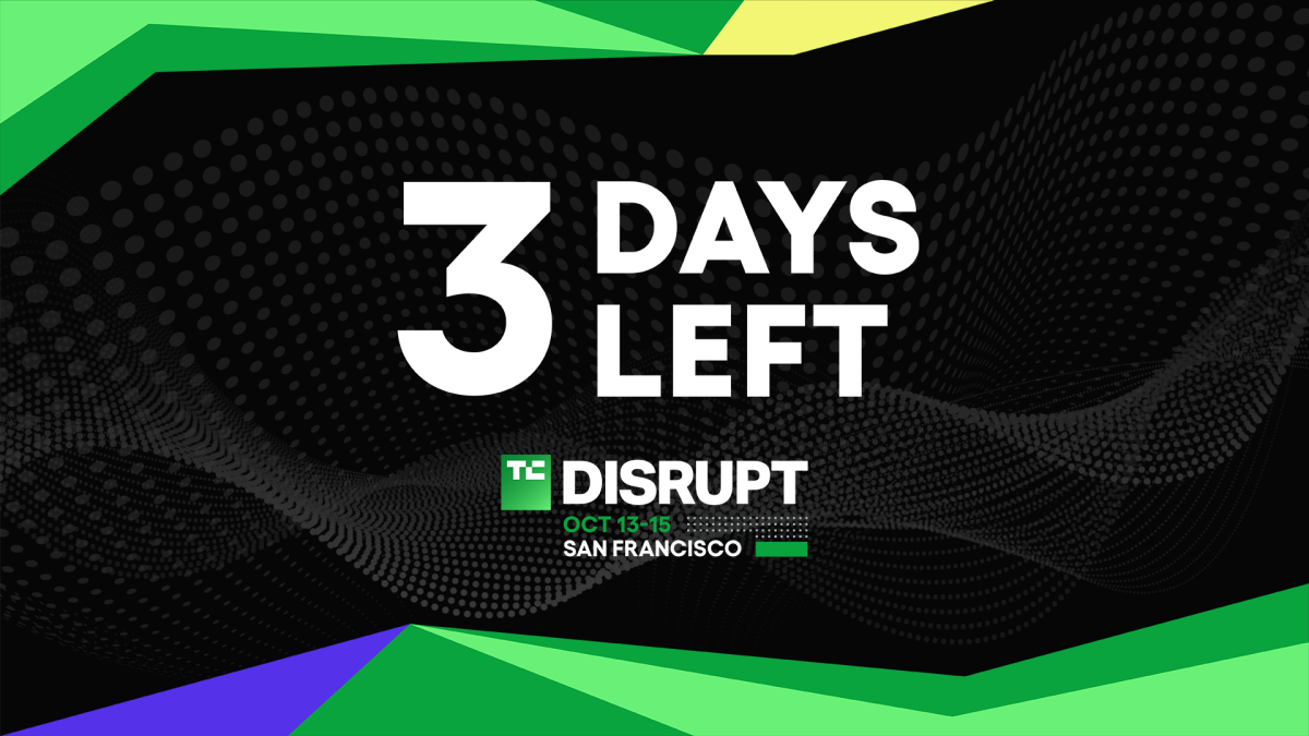 TechCrunch Disrupt 2026早鸟票倒计时3天，最高省$410