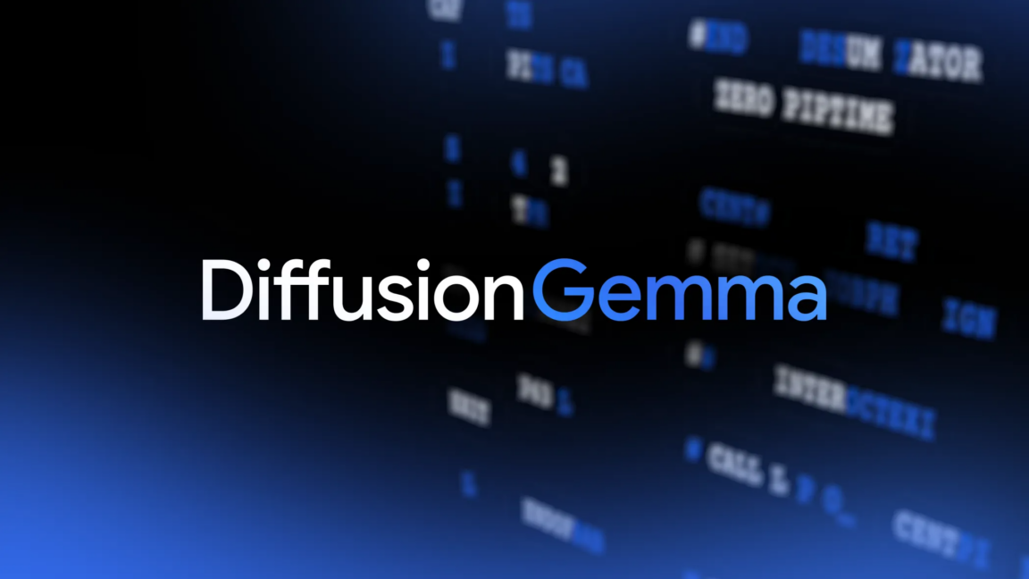 谷歌DeepMind发布DiffusionGemma：本地AI运行速度飙升4倍